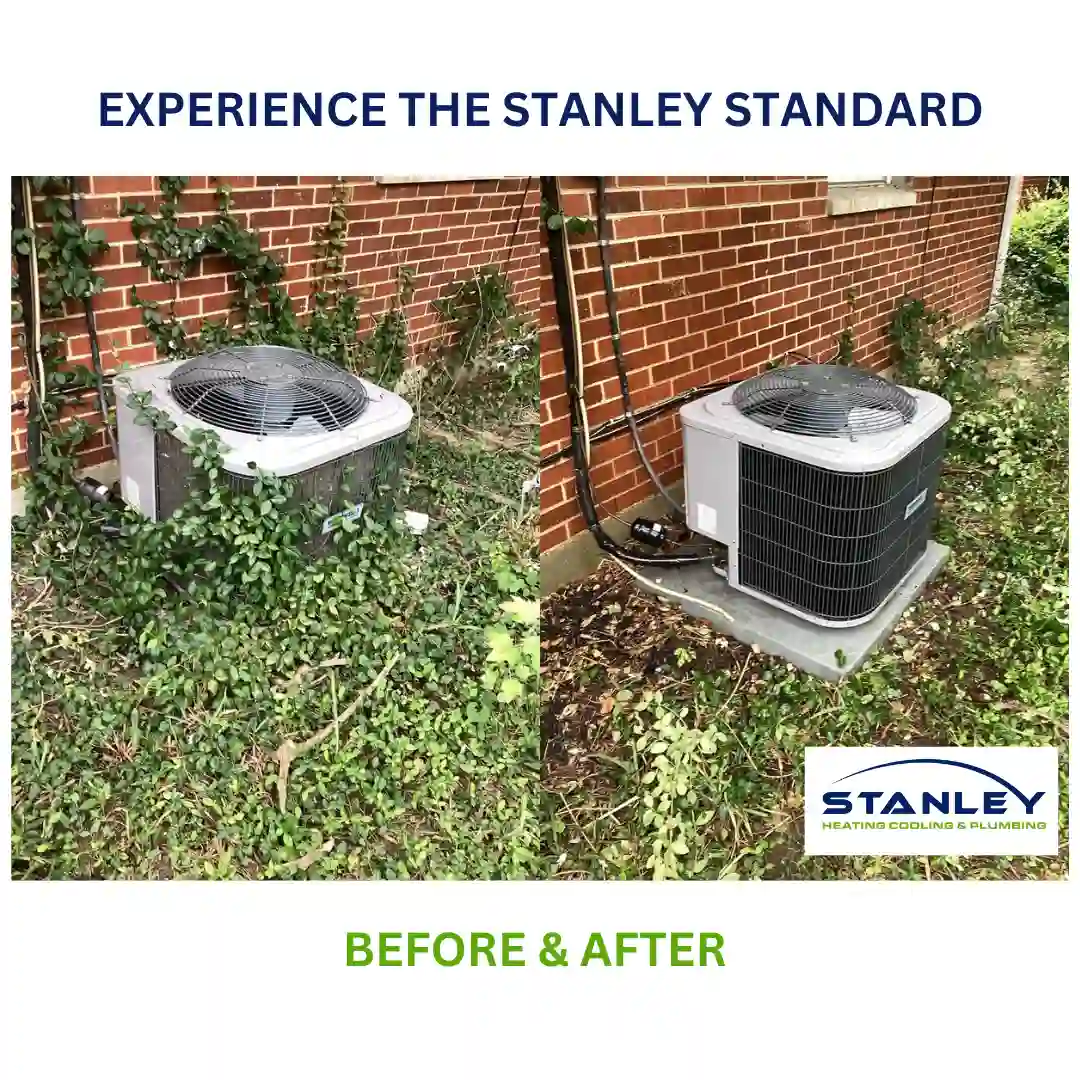 Side-by-side photos of an outdoor air conditioning unit: left shows it overgrown with vines—an example of AC not cooling; right shows it cleared and neat. Text reads, Experience the Stanley Standard. Before & After.